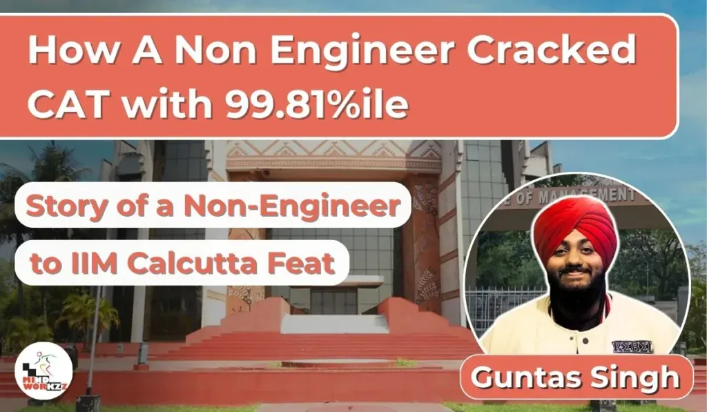 Guntas Singh, 99.81 percentile and IIM Calcutta convert