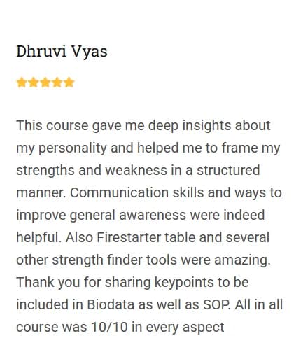 Dhruvi Vyas reviews the interview course, communication guidance and SOP support